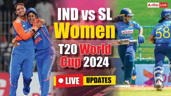 IND-W Vs SL-W Live Score India vs Bangladesh Womens T20 World Cup 2024 Scorecard Live Updates