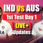 IND vs AUS Score Live Updates 1st Test Day 1 Live India vs Australia Commentary Perth Bumrah