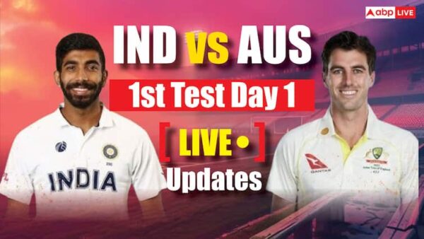 IND vs AUS Score Live Updates 1st Test Day 1 Live India vs Australia Commentary Perth Bumrah