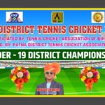 Patna District Tennis Cricket League starts from 22nd November